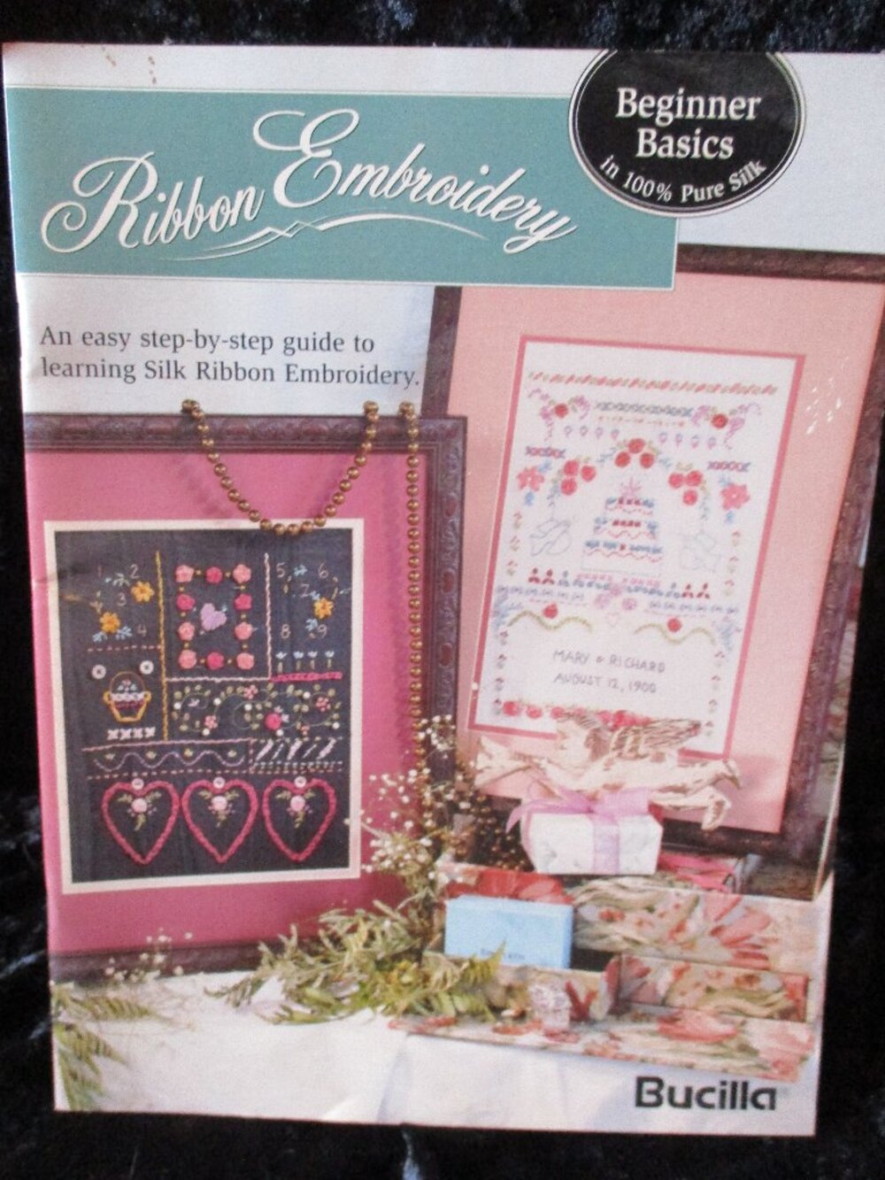 1994 Bucilla Ribbon Embroidery Beginner Basics Tutorial Book